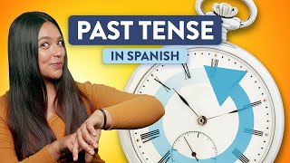 Mastering Past Tense in Spanish 5 Tenses You Need to Learn [upl. by Lebyram]