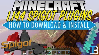 How To Download amp Install Plugins on A Spigot Server in Minecraft 1144 [upl. by Molohs]