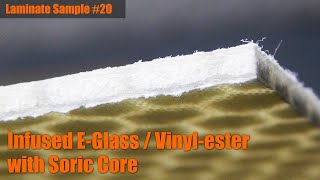 Laminate Sample 20 Infused EGlass  Vinylester with Soric Core [upl. by Rainie]