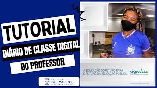 Tutorial do Diário de Classe Digital do Professor Bahia [upl. by Ladew]