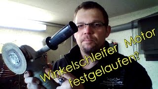 Winkelschleifer Trennflex Motor festgelaufen  Worauf Ihr bei einem kauf achten solltet [upl. by Renat]