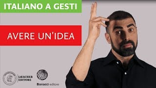 Italiano a gesti  Avere unidea [upl. by Najtsirk949]