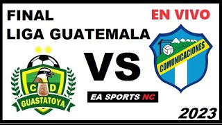 🔴Guastatoya vs Comunicaciones en vivo  Final  Liga Apertura Guatemala [upl. by Risteau]