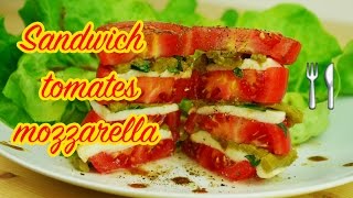 RECETTE SANTÉ  Sandwich tomate mozzarella [upl. by Naamann622]