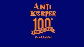 Antikörper 100th Anniversary Jingle Knarf Rellöm [upl. by Aisac407]