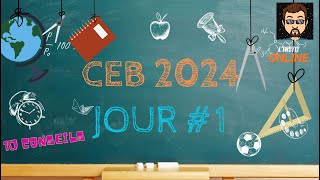 CEB 2024  10 conseils pour le premier jour [upl. by Ragas777]