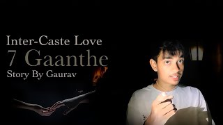 InterCaste Love  Story By Gaurav  7 Gaanthe [upl. by Ennahteb511]