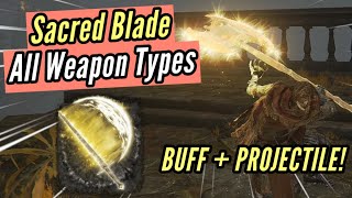 Using quotSacred Bladequot on All Possible Weapon Types Elden Ring PVP  Ash of War Highlight [upl. by Airbas]