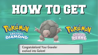 HOW TO EVOLVE GRAVELER INTO GOLEM IN POKEMON BRILLIANT DIAMOND AND SHINING PEARL [upl. by Shiri641]