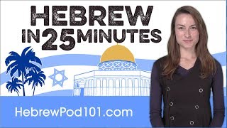 Learn Hebrew in 25 Minutes  ALL the Basics You Need [upl. by Wesley403]