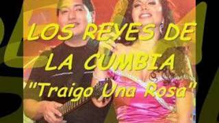 LOS REYES DE LA CUMBIA  quotTraigo una Rosaquot [upl. by Annasus]