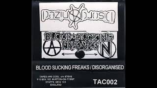 Disorganized  Blood Sucking Freaks  Split Tape Full Album [upl. by Stallworth568]