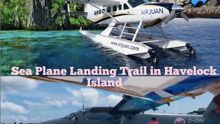 Sea Plane Landing Trail in Havelock Island Swaraj Dweep  Port Blair to Havelock  LG sea flight [upl. by Anitnuahs]