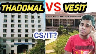 Thadomal Shahani VS VESIT which is good [upl. by Odysseus]