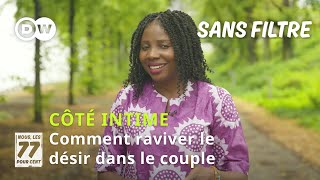 Que faire quand le désir nest plus au rendezvous Côté intime ep 12 [upl. by Onimod]