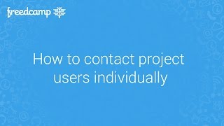 How to contact project users individually in Freedcamp [upl. by Anelehs]