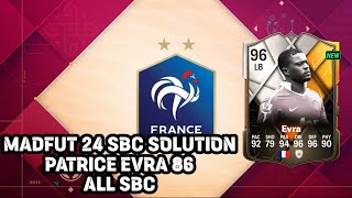 Madfut 24 Patrice Evra All Sbc  Madfut 24 Sbc Solutions [upl. by Hairu]