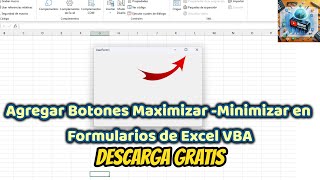 Agregar Botones Maximizar y Minimizar en Formularios de Excel VBA  PLANTILLA GRATIS [upl. by Christianna156]