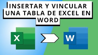 Cómo PEGAR Y VINCULAR una TABLA de EXCEL en WORD [upl. by Itch]