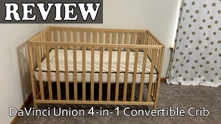 DaVinci Union 4 in 1 Convertible Crib Review  Should You Buy [upl. by Recneps]