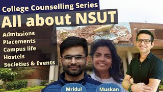 All about NSUT  Admissions Cut offs College life Academics Placements  NSIT college review [upl. by Myrtie]