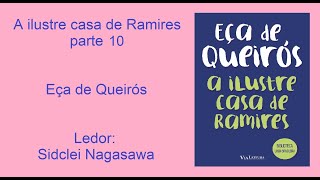 A ILUSTRE CASA DE RAMIRES  EÇA DE QUEIRÓS  PARTE 1017 [upl. by Annasiul389]