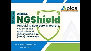 Apical Webinar Unlocking Ecosystem Secrets Advances and Applications of Environmental DNA eDNA Tec [upl. by Elpmid]