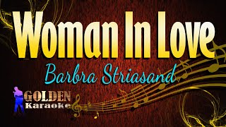 Woman In Love  Barbra Streisand  KARAOKE VERSION [upl. by Sandye291]