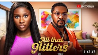 ALL THAT GLITTERS 2NEW TRENDING NIGERIAN NOLLYWOOD MOVIE 2024 SONIA UCHE CHRISTIAN OCHIAGHA [upl. by Dnumsed]