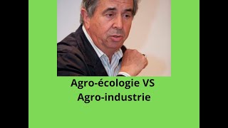 C Bourguignon Agroécologie VS Agroindustrie [upl. by Eelana]