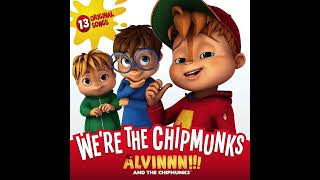 Alvinnn and the Chipmunks  Were the Chipmunks [upl. by Kahl655]