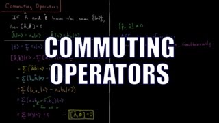 Quantum Chemistry 413  Commuting Operators [upl. by Xavler931]