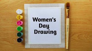 International Womens Day Special Drawing  Womens Day Drawing Ideas  Womens Day Painting Easy [upl. by Dal]