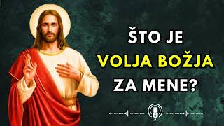 Što je volja Božja za mene [upl. by Weinert]