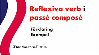 Reflexiva verb i passé composé  Franska med Marie [upl. by Castor]