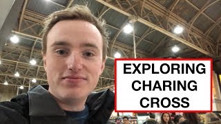 Exploring Charing Cross [upl. by Post]