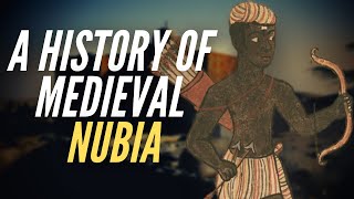 A History Of Medieval Nubia [upl. by Ichabod273]