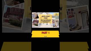 IIM Lucknow hostel room tour part 1 iim iimlucknow cat2024 hostelroom tour [upl. by Aenat161]