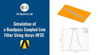 HFSS Tutorial – Simulation of a Bandpass Coupled Line Filter [upl. by Orpah989]