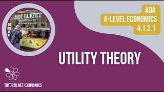 4121  AQA Economics  Consumer Behaviour  Utility Theory [upl. by Azelea]