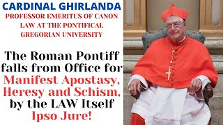 Cardinal Ghirlanda  SchismaticHereticApostate Pope Falls from Office Automatically [upl. by Kylila]