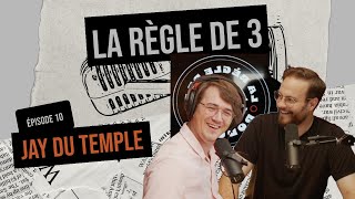 Ep 10  Jay Du Temple  Règle de 3 podcast [upl. by Ahsikam]