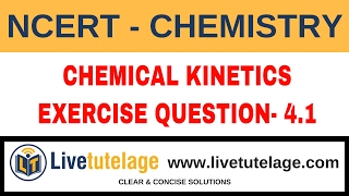 NEETIIT JEE NCERT Chemical Kinetics  Exercise Question 41 [upl. by Lachish346]