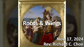 Roots amp Wings 20241117 [upl. by Gyatt551]