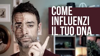 Che cosè lEpigenetica Come influenzi il tuo DNA [upl. by Healy]