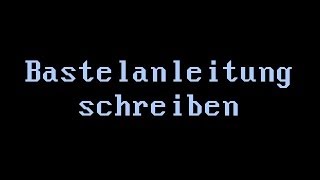 Sachtexte schreiben eine Bastelanleitung  Deutsch  Texte schreiben [upl. by Stefano]