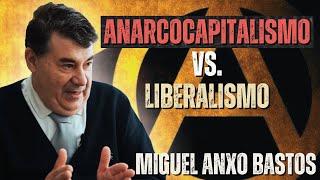 Liberalismo vs Anarcocapitalismo  Miguel Anxo Bastos [upl. by Liauqram176]