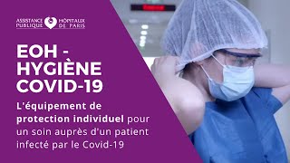 Léquipement de protection individuel pour un soin auprès dun patient infecté par le Covid19 [upl. by Leacock315]