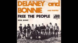 Delaney And Bonnie And Friends Free The People [upl. by Siul]