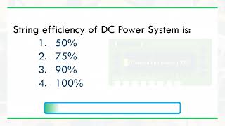 String efficiency of DC Power System is [upl. by Sydelle]